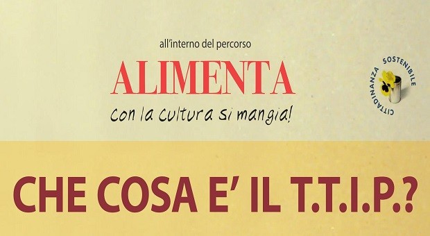 Alimenta 2016 - Che cos'è il T.T.I.P.
