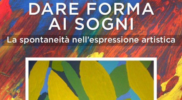 Dare forma ai sogni