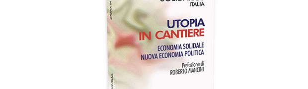 “Utopia in cantiere”. Un libro per l’azione